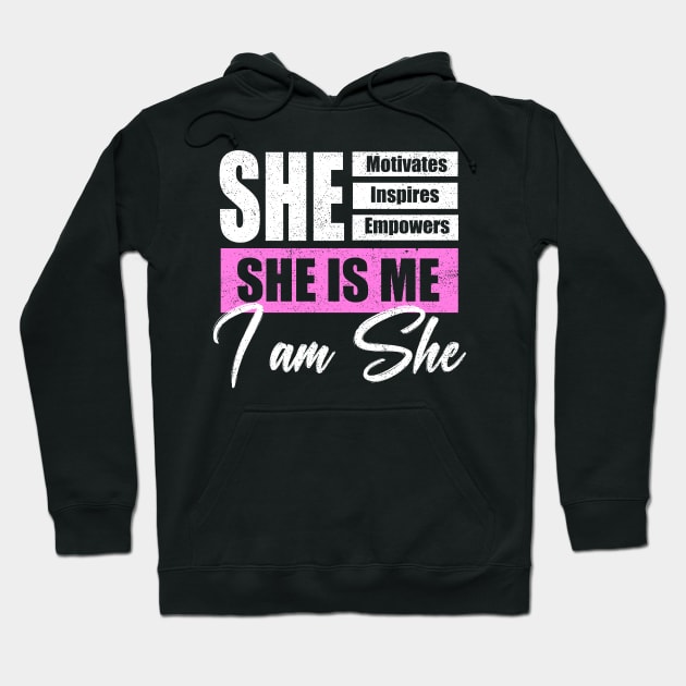 She Motivates Inspires Empowers, International Womens Day Hoodie by Kavinsky